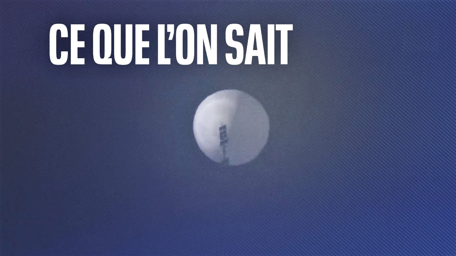 Le mystérieux ballon espion chinois repéré dans le ciel des États-Unis